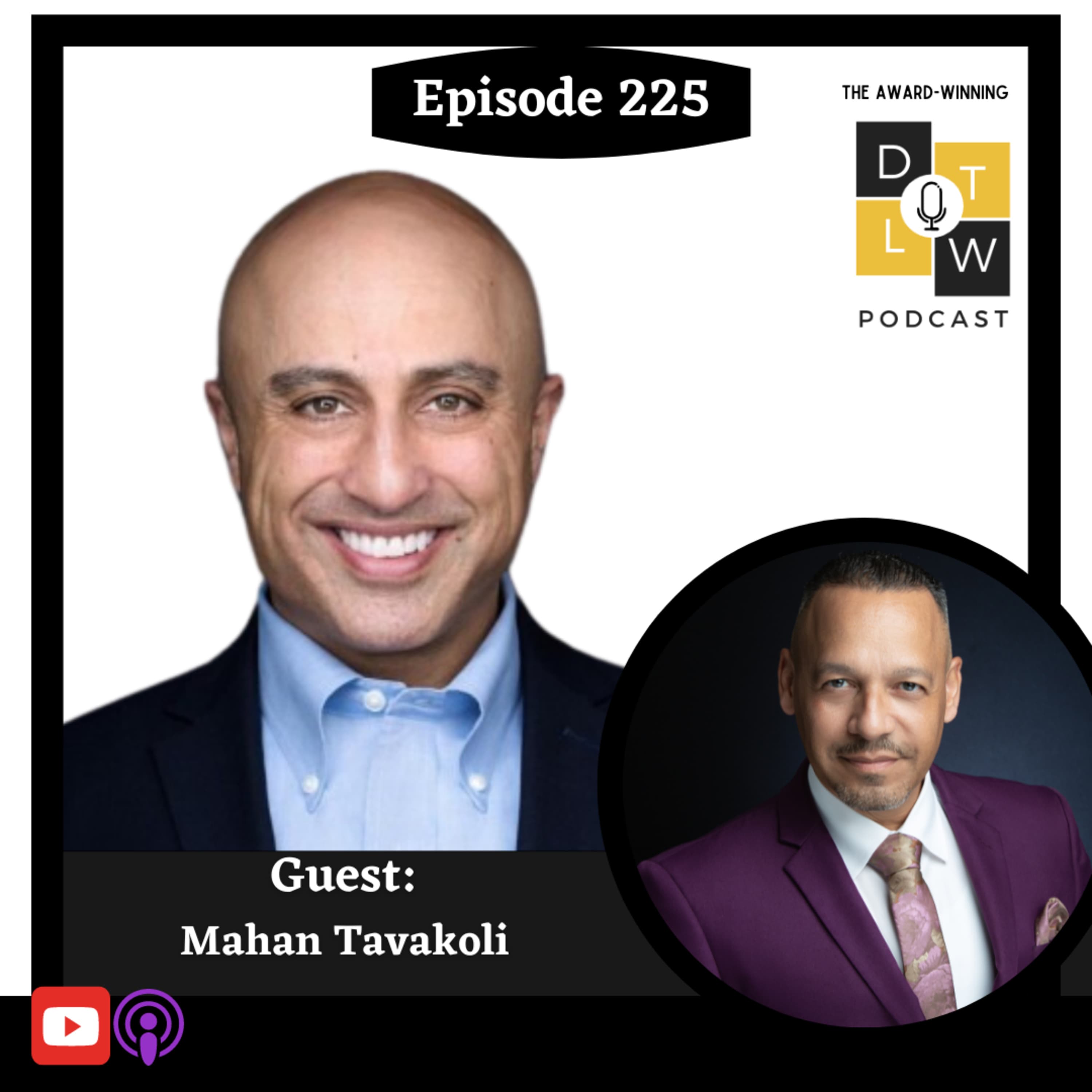 Episode 225: Unlocking Team Synergy: Secrets to Effective Collaboration and Success with Mahan Tavakoli.