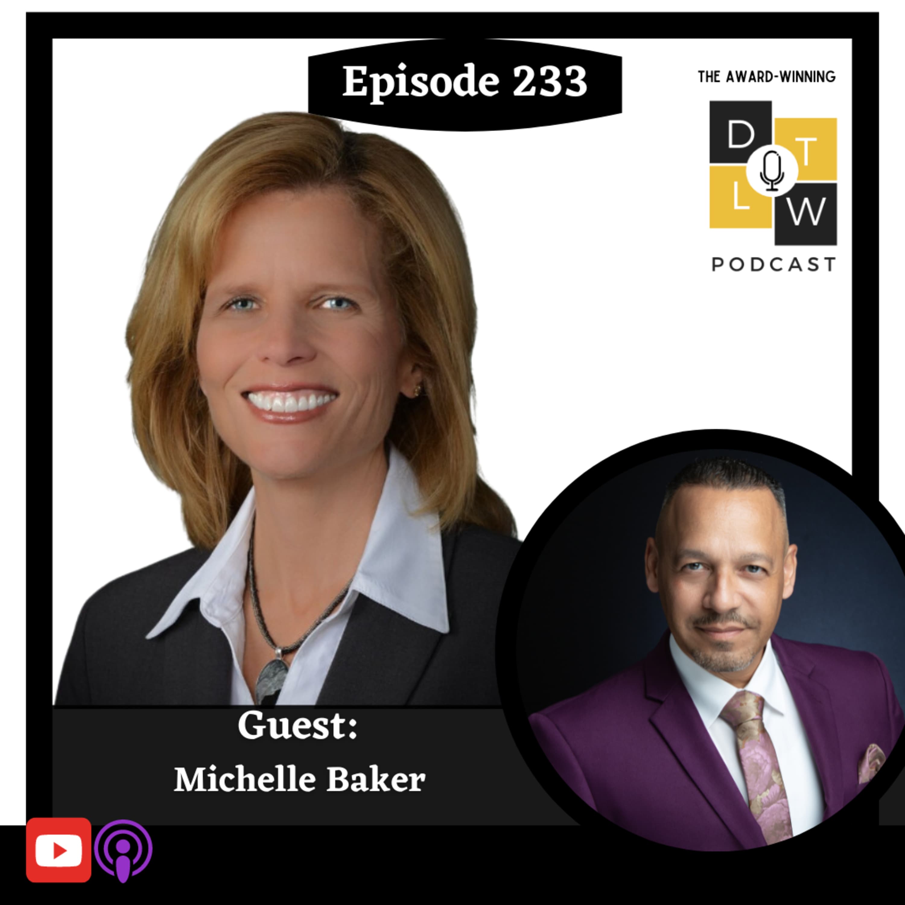 Episode 233: Insider Secrets from Top Industry Leaders with Michelle Baker.