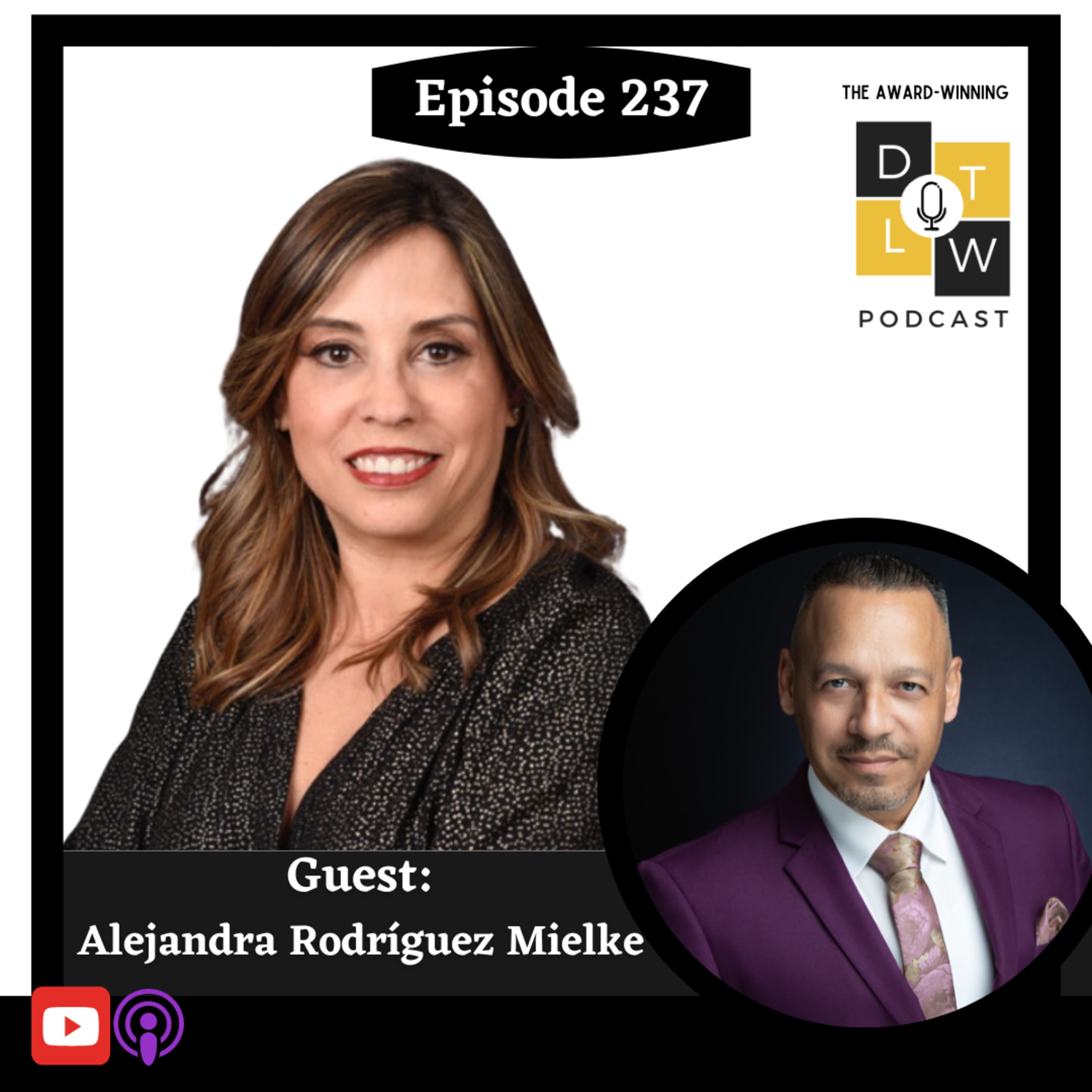 Episode 237: Leading Across Cultures with Alejandra Rodríguez Mielke.