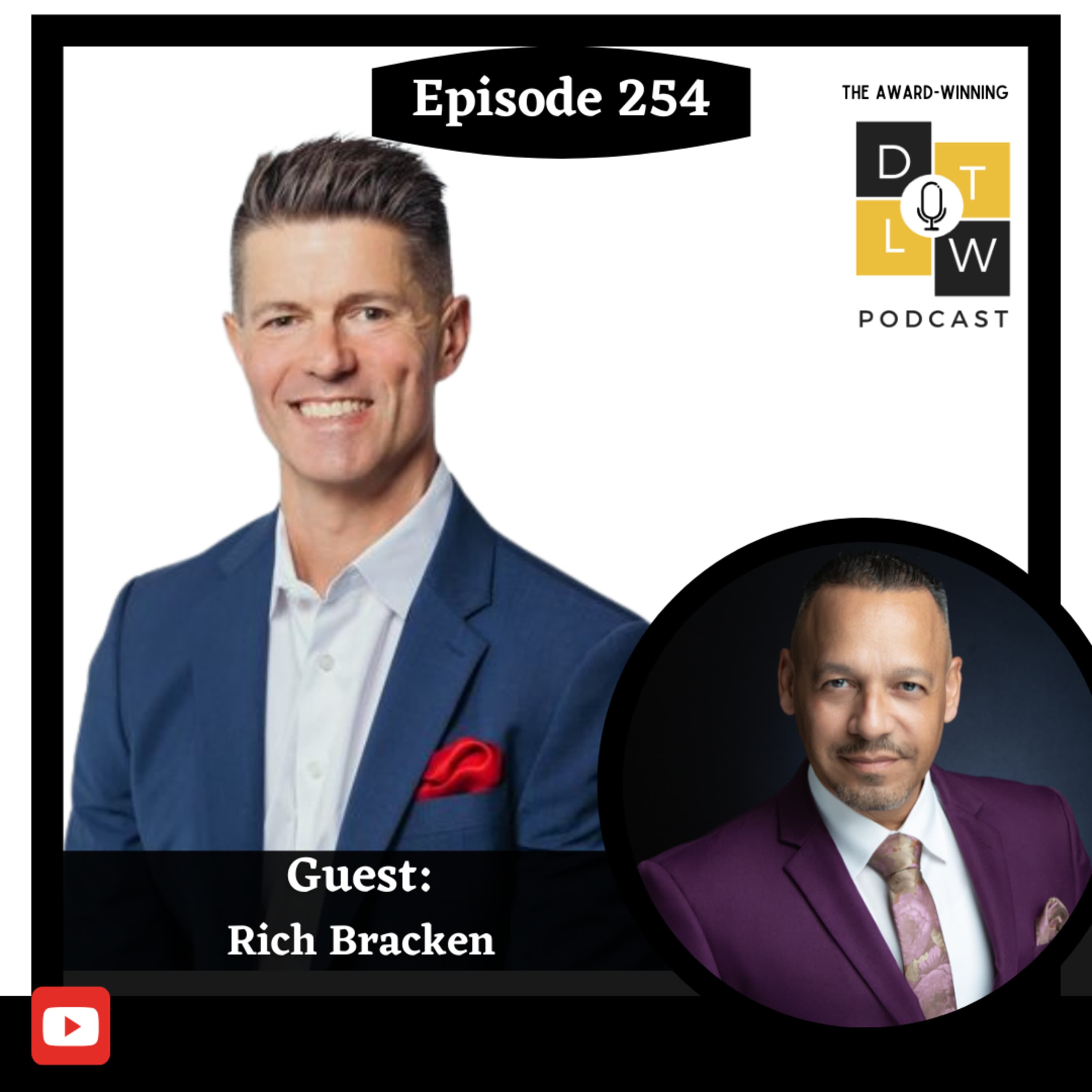 Episode 254: Leading with Emotional Intelligence with Rich Bracken.