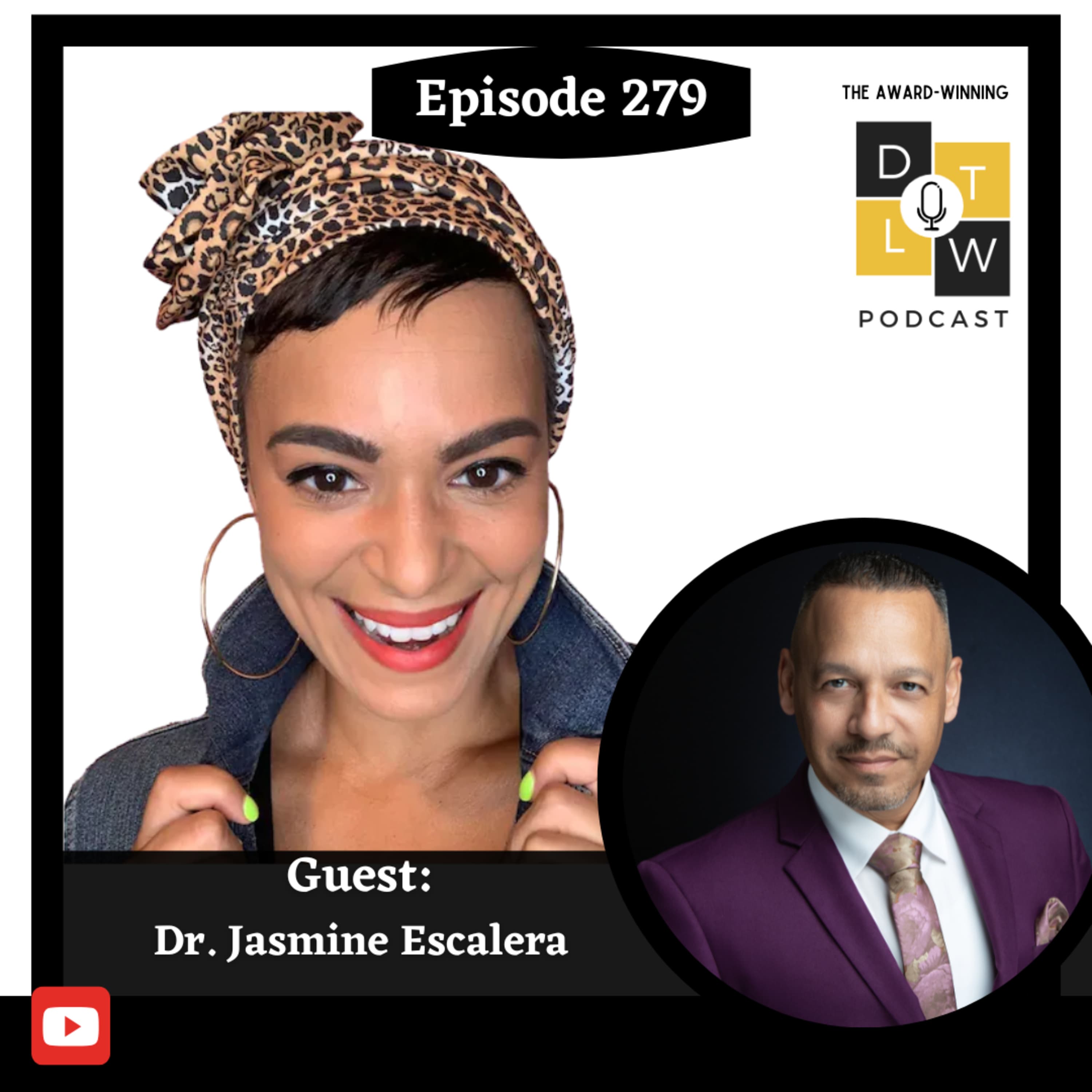 Episode 279: BREAK FREE From Overworking, Overgiving and Old Stories with Dr. Jasmine Escalera.