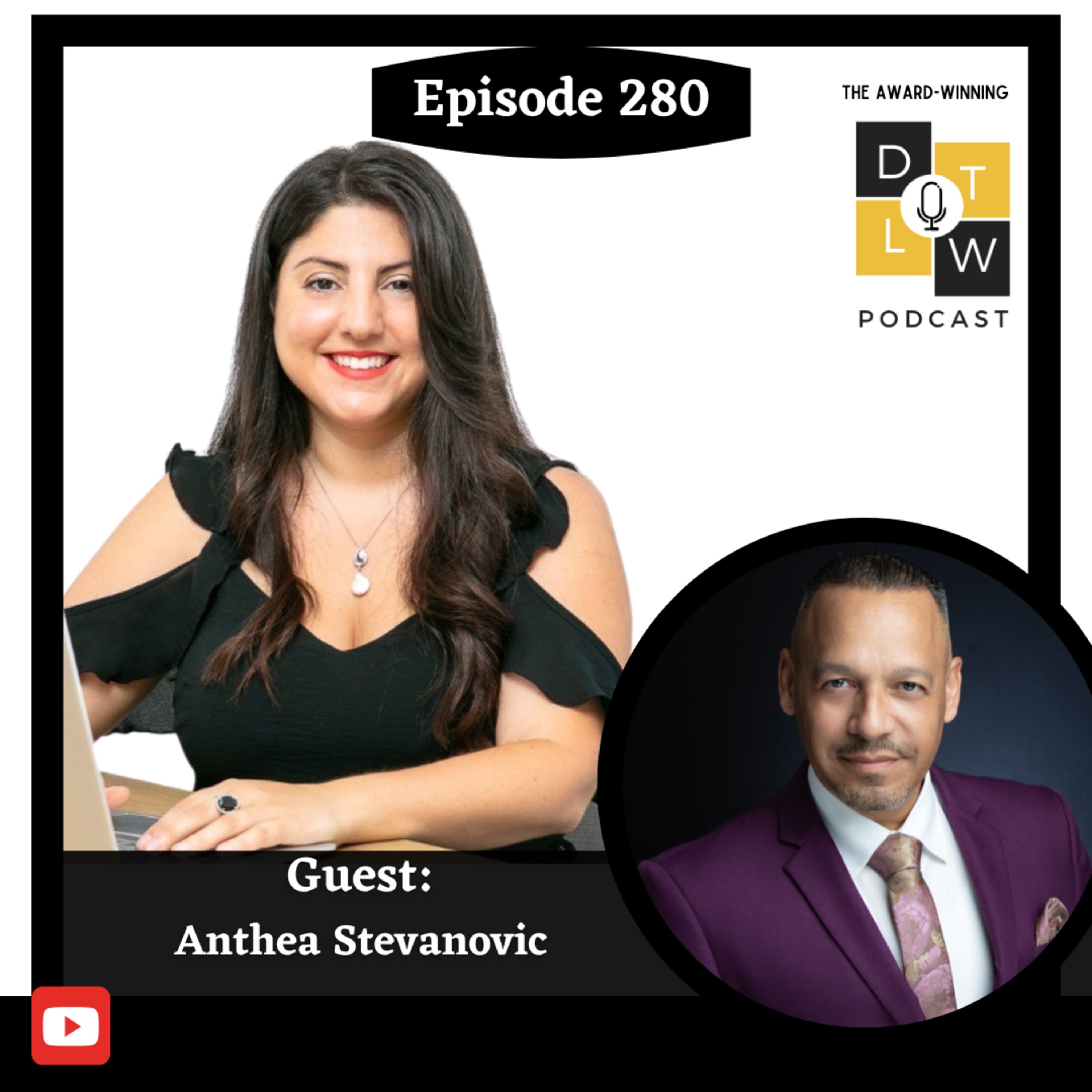 Episode 280: Smarter Strategies for Business Success with Anthea Stevanovic.
