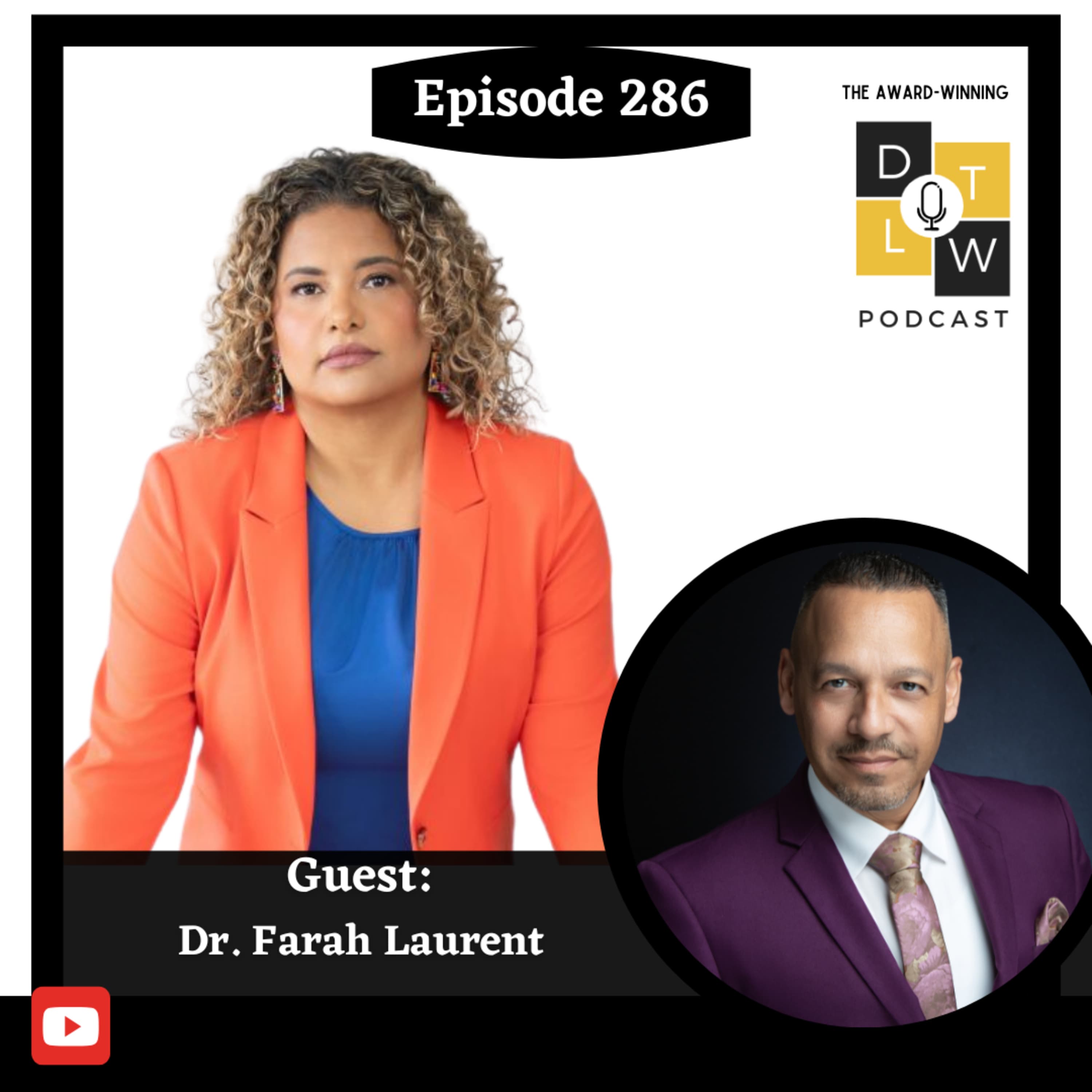 Episode 286: From Career Shift to Power Brand: Strategies Every Leader Needs with Dr. Farah Laurent.