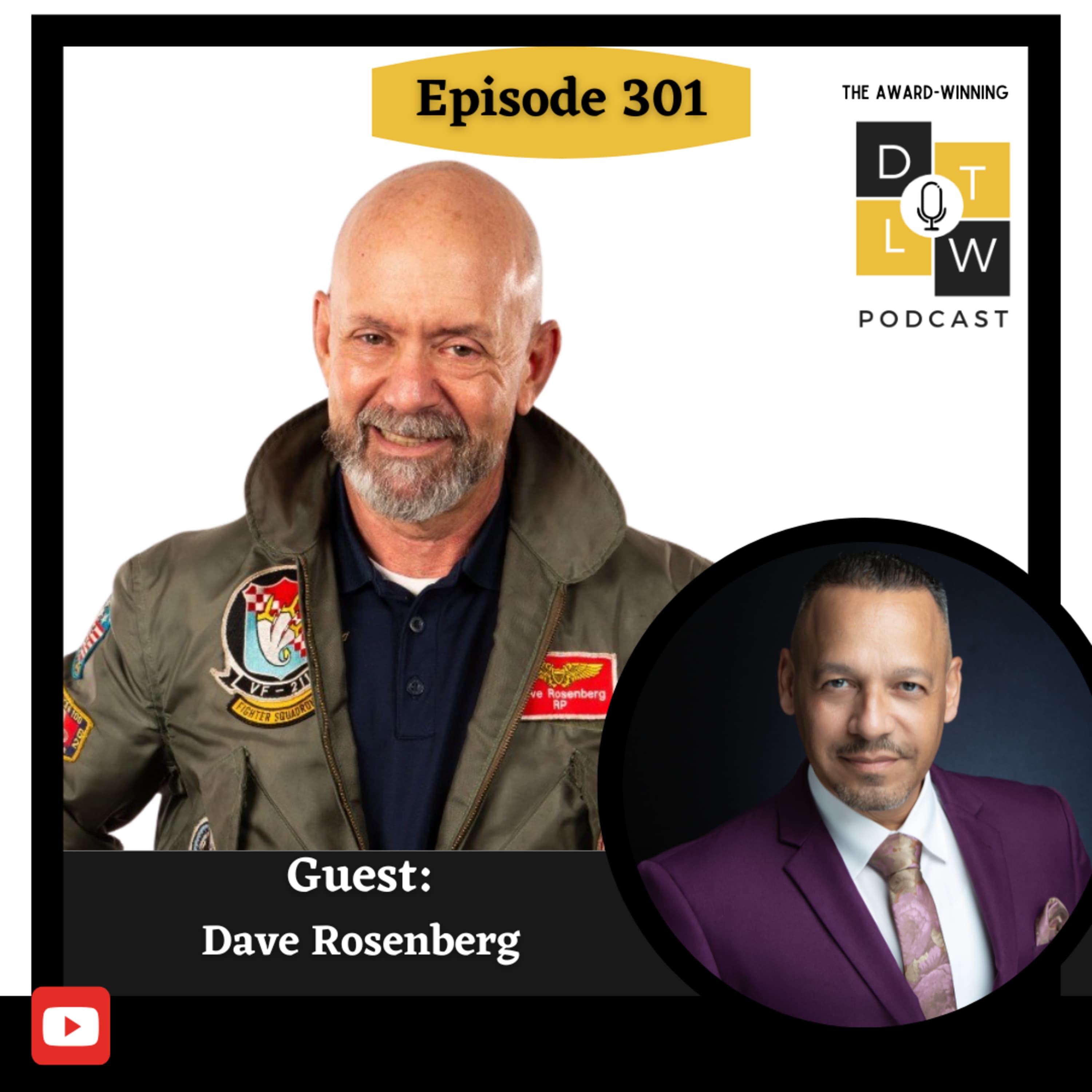 Episode 301: Locked On Leadership with Dave Rosenberg.