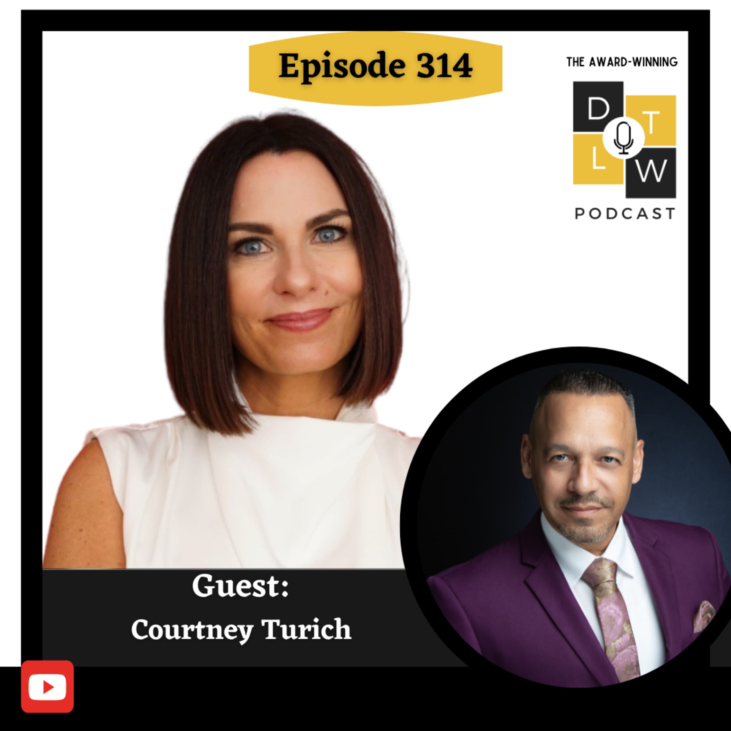Episode 314: How Bold Leaders Turn Ideas into Impact with Courtney Turich.